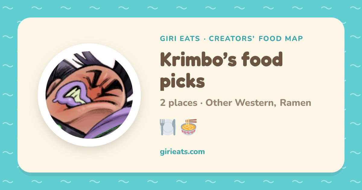 Krimbo’s food picks · Giri Eats
